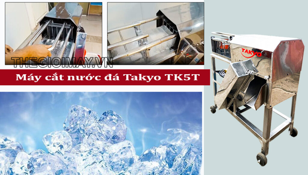 Máy cắt nước đá Takyo TK5T