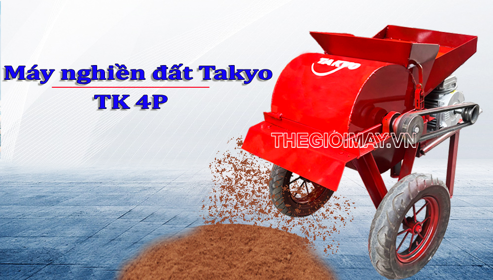 Máy nghiền đất Takyo TK 4P